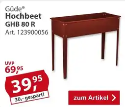 Sonderpreis Baumarkt Güde Hochbeet GHB 80 R Angebot