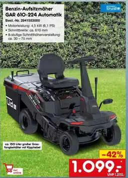Netto Marken-Discount Güde Benzin-Aufsitzmäher GAR 610-224 Automatik Angebot