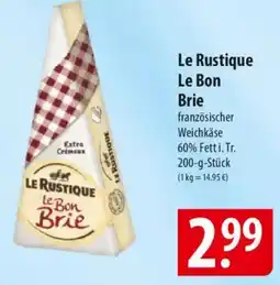 Famila Nord Ost Le Rustique Le Bon Brie französischer Weichkäse Angebot