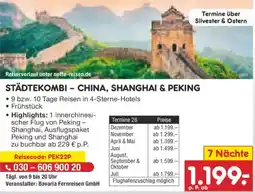 Netto Marken-Discount STÄDTEKOMBI - CHINA, SHANGHAI & PEKING 7 Nächte Angebot