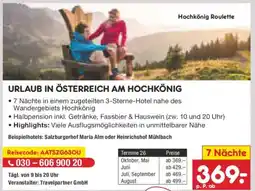 Netto Marken-Discount URLAUB IN ÖSTERREICH AM HOCHKÖNIG 7 Nächte Angebot