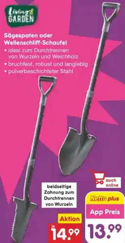 Netto Marken-Discount Livings GARDEN Sägespaten oder Wellenschliff-Schaufel Angebot