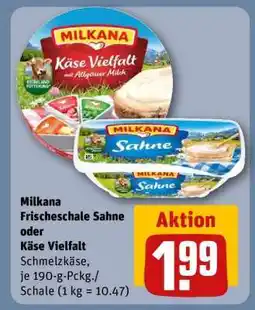 REWE Milkana Frischeschale Sahne oder Käse Vielfalt Angebot