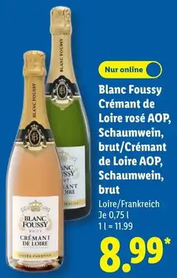 Lidl Blanc Foussy Crémant de Loire rosé AOP, Schaumwein, brut/Crémant de Loire AOP, Schaumwein, brut Angebot
