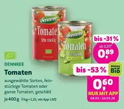 Biomarkt DENNREE Tomaten Angebot