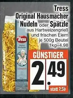 Edeka Tress Original Hausmacher Nudeln Oder Spätzle Angebot