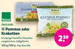 Biomarkt Bioland ÖKOLAND Pommes oder Kroketten Angebot