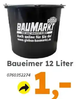 Globus Baumarkt BAUMARKT Baueimer 12 Liter Angebot