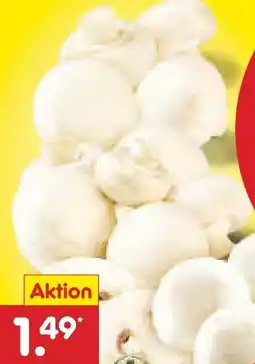 Netto Marken-Discount MarktTag Champignons Angebot
