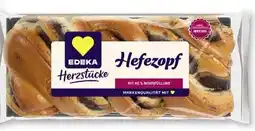 Scheck-in-Center Edeka Herzstücke Hefezopf Angebot