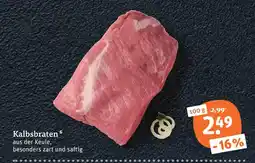 tegut Kalbsbraten Angebot