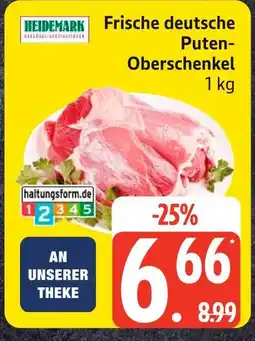 Edeka Heidemark frische deutsche puten-oberschenkel Angebot