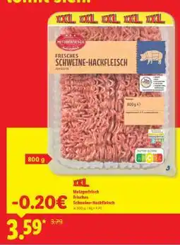 Lidl Metzgerfrisch Frisches Schweine Hackfleisch Angebot