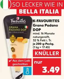 Kaufland K-FAVOURITES Grana Padano DOP Angebot