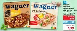 Kaufland ORIGINAL WAGNER Die Backfrische oder Big City Pizza Angebot