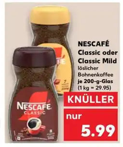 Kaufland NESCAFÉ Classic oder Classic Mild Angebot