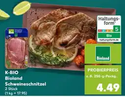 Kaufland K-BIO Bioland Schweineschnitzel Angebot