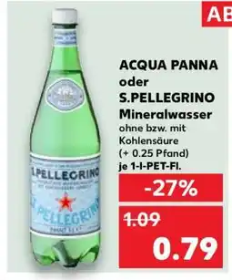 Kaufland ACQUA PANNA oder S.PELLEGRINO Mineralwasser Angebot
