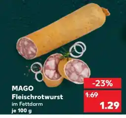 Kaufland MAGO Fleischrotwurst Angebot