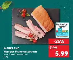 Kaufland K-PURLAND Kasseler Frühstücksbauch Angebot