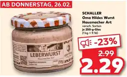 Kaufland SCHALLER Oma Hildes Wurst Hausmacher Art Angebot