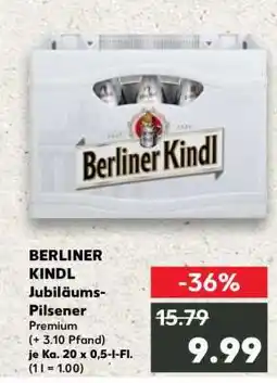 Kaufland BERLINER KINDL Jubiläums Pilsener Angebot