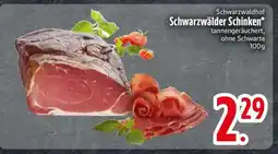 Edeka Schwarzwaldhof Schwarzwälder Schinken Angebot
