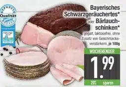 Edeka Bayerisches Schwarzgeräuchertes oder Bärlauchschinken Angebot