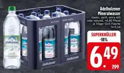 Edeka ADELHOLZENER Mineralwasser Angebot