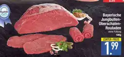 Edeka Bayerische Jungbullen-Oberschalen-Rouladen Angebot