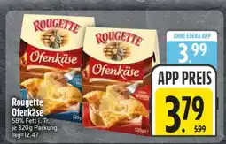 Edeka ROUGETTE Ofenkäse Angebot