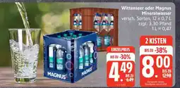 Edeka Wittenseer oder Magnus Mineralwasser Angebot