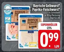 Edeka Bayrische Gelbwurst oder Paprika-Fleischwurst Angebot