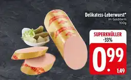 Edeka Delikatess- Leberwurst Angebot