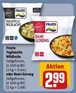 REWE Frosta Tagliatelle Wildlachs oder Bami Goreng Angebot