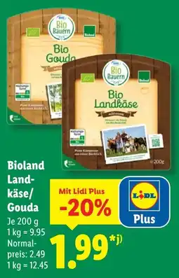 Lidl Bioland Landkäse/ Gouda Angebot