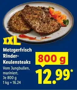 Lidl Metzgerfrisch Rinder Keulensteaks Angebot