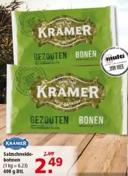 Multi Markt KRAMER Salzschneide bohnen Angebot