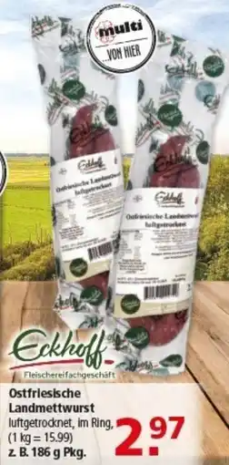 Multi Markt Eckhoff Ostfriesische Landmettwurst Angebot