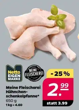 NETTO Meine Fleischerei Hähnchenschenkelpfanne Angebot