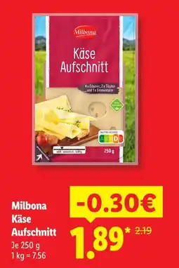 Lidl Milbona käse aufschnitt Angebot