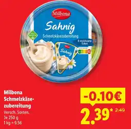 Lidl Milbona schmelzkäsezubereitung Angebot