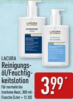 Aldi Nord LACURA Reinigungsöl/Feuchtigkeitslotion Angebot