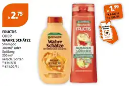 Müller Garnier FRUCTIS ODER WAHRE SCHÄTZE Shampoo oder Spülung Angebot
