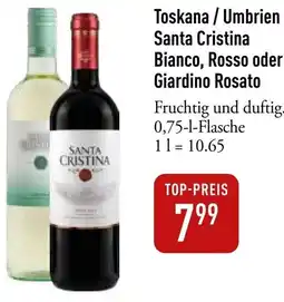 Galeria Markthalle Toskana / Umbrien Santa Cristina Bianco, Rosso oder Giardino Rosato Angebot