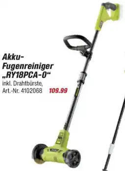 toom Baumarkt RYOBI Akku Fugenreiniger ,,RY18PCA-0" Angebot