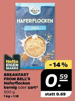 NETTO Breakfast from bell's haferflockern kernig oder zart Angebot