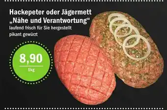 Aktiv Irma Hackepeter Oder Jägermett Nähe Und Verantwortung Angebot