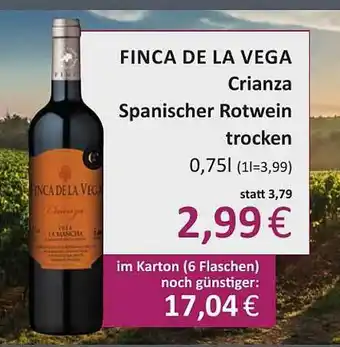 Aktiv Irma Finca De La Vega Crianza Spanischer Rotwein Trocken Angebot