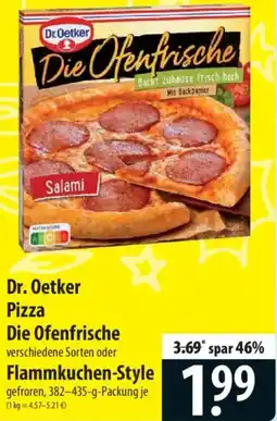 Famila Nord Ost Dr. Oetker Pizza Die Ofenfrische oder Flammkuchen-Style Angebot